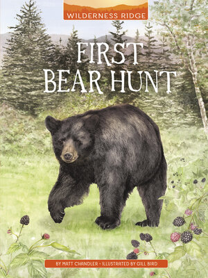 cover image of First Bear Hunt